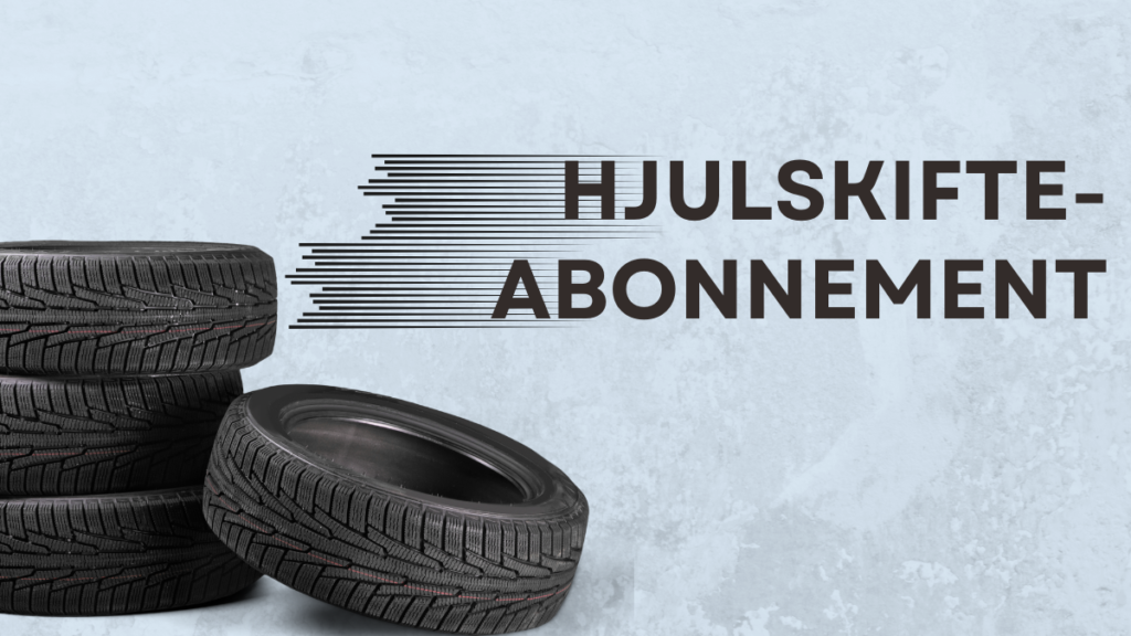 hjulskifte abonnement
